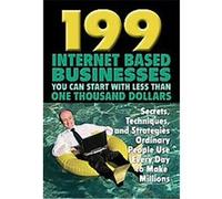 199 Internet-based Business You Can Start With Less Than One Thousand Dollars ATLANTIC PUBLISHING GROUP (Auteur)