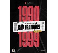 Collectif – 1990-1999 : Une décennie de rap français – Broché