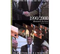1990/2000: Mémoires du futur