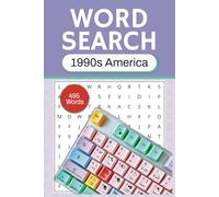 1990s America Word Search Puzzle Book: Word Searches with Easy to Read Print inspired by the culture, trends, and events of the 1990s | 6x9 inches, ... ... for Vacations, Holidays and Free Time