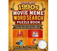 1990s Movie Meme Word Search Puzzle Book: Actors and Their Roles In High-Key Iconic Movies from the 90s Era