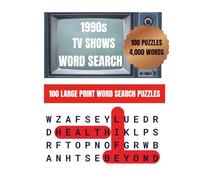 1990S TV SHOW WORD SEARCH: 100 Large Print Puzzles Featuring Classic Television Favorites from the nineties