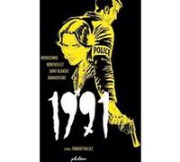 1991 Luc Brunschwig (Auteur), Michel Montheillet (Dessinateur), Cyril Saint-Blancat (Coloriste), Bonaventure (Coloriste), Franck Thilliez (Auteur)