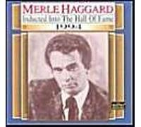 Merle Haggard - Country Music Hall of Fame