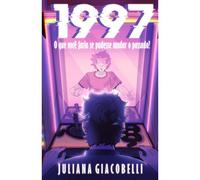 1997: O Que Você Faria Se Pudesse Mudar O Passado?