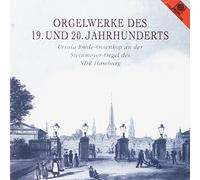 Orgelwerke des 19. und 20. Jahrhunderts – CD – Harmonia Mundi