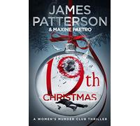 19th Christmas: the no. 1 Sunday Times bestseller (Women’s Murder Club 19)