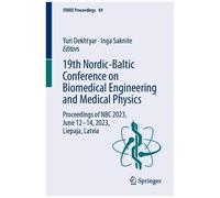 19th Nordic-Baltic Conference On Biomedical Engineering And Medical Physics