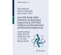 19th Nordic-baltic Conference on Biomedical Engineering and Medical Physics: Joint Proceedings of NBC 2025 and Pcbbe 2025, June 16-18, 2025, Warsaw, Poland