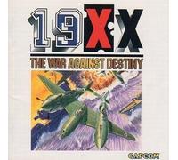 19XX THE WAR AGAINST DESTINY
