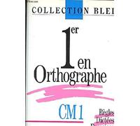1er en orthographe: CM1