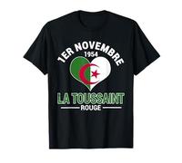 1er Novembre 1954 La Toussaint Rouge Algérie Indépendance T-Shirt