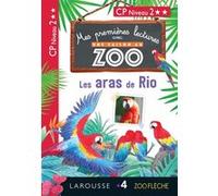 1ères lectures UNE SAISON AU ZOO - Les aras de Rio Audrey Forest (Auteur), Amélie Clavier (Illustration)