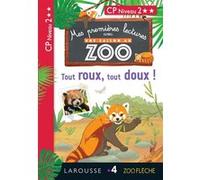 1ères lectures UNE SAISON AU ZOO - Tout roux, tout doux ! Audrey Forest (Auteur), Manu Surein (Illustration)