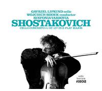 ショスタコーヴィチ:チェロ協奏曲第1番変ホ長調Op.107 (cello heroics #H02- Shostakovich / Gavriel Lipkind, cello) [輸入盤・日本語解説書付]