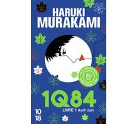 1Q84 - Livre 1 - Prix découverte - Haruki Murakami - 10/18 - Poche - Roman