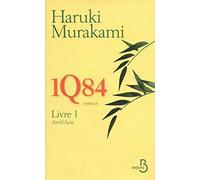 1Q84 - Livre 2, Juillet-Septembre de Haruki Murakami (2011) Broché