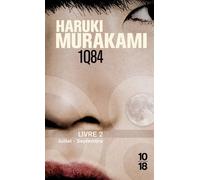 1q84 - Tome 2 - Juillet-Septembre