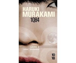 1q84 - Tome 2 - Juillet-Septembre