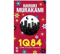 1q84 - Tome 3 - Octobre-Décembre