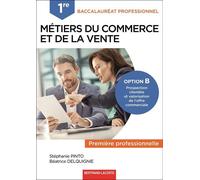 1re bac pro commerce et vente option b - Stéphanie Pinto - Bertrand Lacoste - broché - Scolaire / Universitaire