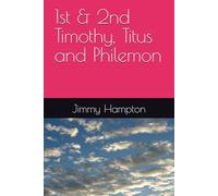 1st & 2nd Timothy, Titus and Philemon