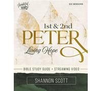 1st and 2nd Peter Bible Study Guide plus Streaming Video Living Hope - Zondervan - HarperChristian Resources - ebook (ePub) - Livre