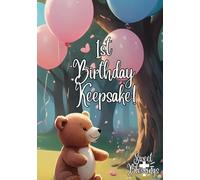 1st Birthday Keepsake: A Beautiful Guest Book for Your Baby's First Celebration!