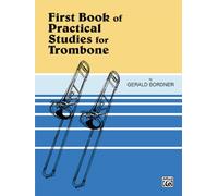 Gerald Bordner – Premier livre d'études pratiques pour trombone (solo) – Alfred Music