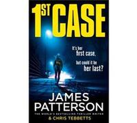 1st Case by James Patterson James Patterson (Auteur)