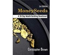 1st Edition MoneySeeds - Christopher Paul Brown - Blurb - Livre en Anglais - Paperback Christopher Paul BrownChristopher Paul Brown (Auteur)
