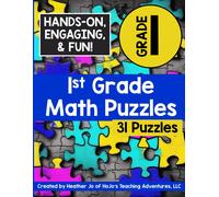 1st Grade Math Puzzles: Kids Ages 6, 7, & 8 - Addition, Subtraction, Missing Addends, Telling Time, Commutative And Associative Properties Of Addition, & More