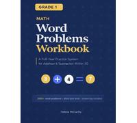 1st Grade Math Word Problems Workbook: A Full-Year Practice System for Addition and Subtraction Within 20 - With Show-Your-Work Space and Answer Key