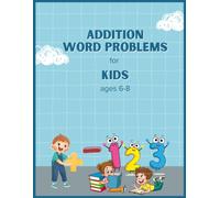 1st grade math workbook, addition word problems: first grade story problems, math worksheets grade 1, homeschooling math, primary math practice.