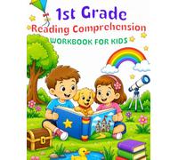 1st Grade Reading Comprehension Workbook for Kids: 50 Short Stories with 150 Questions, Fun Activities & Coloring Pages to Build Reading Skills, Vocabulary, Main Idea, Sequencing & Understanding