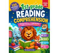 1st Grade Reading Comprehension Workbook: Fun Fiction & Nonfiction Reading Passages with Comprehension Questions, Phonics, Sight Words, Vocabulary & Fluency Practice for Kids Ages 6-7