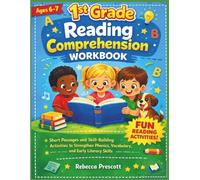 1st Grade Reading Comprehension Workbook: Short Passages and Skill-Building Activities to Strengthen Phonics, Vocabulary, and Early Literacy Skills