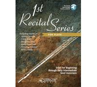 1st Recital Series for Flute. Comprend Enregistrement(s) en ligne