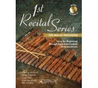 1st Recital Series For Mallet Percussion / Book+Cd