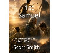 1st Samuel: The Emergence of the Prophetic Office