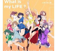 いきづらい部！ 1st Single「What is my LIFE?」 (通常盤) - いきづらい部