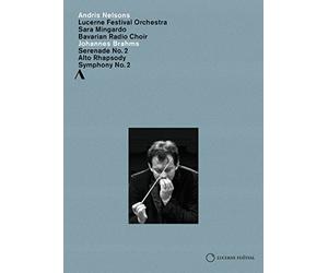 ブラームス : セレナード 第2番 | アルト・ラプソディ | 交響曲 第2番 (Johannes Brahms : Serenade No.2 | Alto Rhapsody | Symphony No.2 / Andris Nelsons | Lucerne Festival Orchestra | Sara Mingardo | Bavarian Radio Choir) [DVD] [輸入盤 / 日本語帯・解説付]