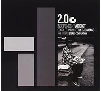 2.0 Independant Addict by Dj Damage