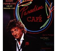 2:00 AM Paradise Cafe by Barry Manilow