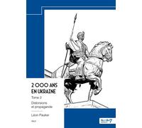 2 000 ans en Ukraine - Tome 2 - Léon Pauker - Nombre 7 - broché - Essai