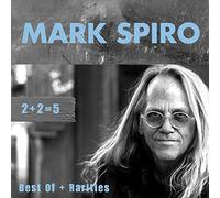 Mark Spiro – 2+2=5 (Best of + Rarities) – Coffret 3 CD