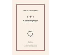2+2=5: De nouvelles mathématiques pour une nouvelle société