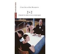 2+2: (Quand on aime on ne compte pas)