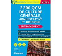 2 200 Qcm De Culture Générale, Administrative Et Juridique - Entraînement