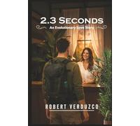 2.3 Seconds: An Evolutionary Love Story